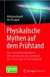 Physikalische Mythen auf dem Prüfstand... - Bild 1