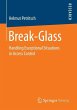 Break-Glass (eBook, PDF) - Bild 1