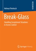 Break-Glass (eBook, PDF)