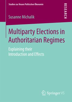 Multiparty Elections in Authoritarian Regimes (eBook, PDF) - Michalik, Susanne