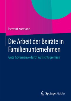 Die Arbeit der Beiräte in Familienunternehmen (eBook, PDF) - Kormann, Hermut