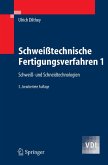 Schweißtechnische Fertigungsverfahren 1 (eBook, PDF)