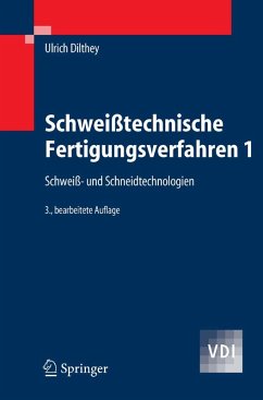 Schweißtechnische Fertigungsverfahren 1 (eBook, PDF) - Dilthey, Ulrich