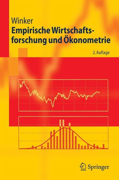 Empirische Wirtschaftsforschung und Ökonometrie (eBook, PDF) Empirische Wirtschaftsforschung und Ökonometrie (eBook, PDF)