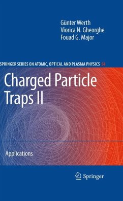 Charged Particle Traps II (eBook, PDF) - Werth, Günther; Gheorghe, Viorica N.; Major, Fouad G.