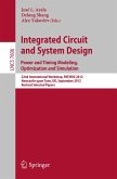 Integrated Circuit and System Design. Power and Timing Modeling, Optimization and Simulation (eBook, PDF)