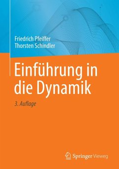 Einführung in die Dynamik (eBook, PDF) - Pfeiffer, Friedrich; Schindler, Thorsten