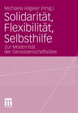 Solidarität, Flexibilität, Selbsthilfe (eBook, PDF)