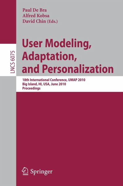 User Modeling, Adaptation, and Personalization (eBook, PDF) User Modeling, Adaptation, and Personalization (eBook, PDF)