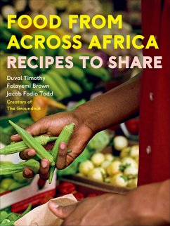 Food From Across Africa (eBook, ePUB) - Timothy, Duval; Todd, Jacob Fodio; Brown, Folayemi