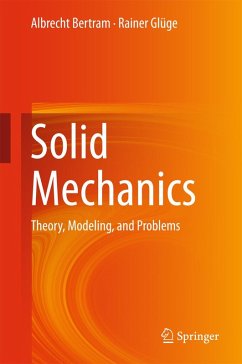 Solid Mechanics (eBook, PDF) - Bertram, Albrecht; Glüge, Rainer