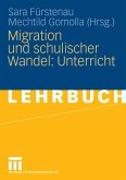 Migration und schulischer Wandel: Unterricht (eBook, PDF)