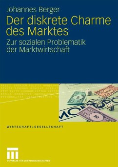 Der diskrete Charme des Marktes (eBook, PDF) - Berger, Johannes