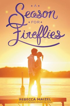 A Season for Fireflies (eBook, ePUB) - Maizel, Rebecca