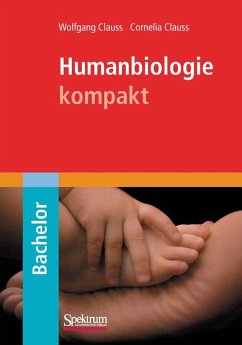 Humanbiologie kompakt (eBook, PDF) - Clauss, Cornelia; Clauss, Wolfgang