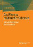 Das Dilemma militärischer Sicherheit (eBook, PDF)