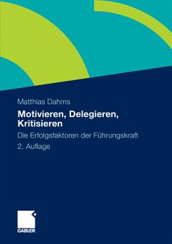 Motivieren - Delegieren - Kritisieren (eBook, PDF) - Dahms, Matthias