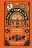 The Time Traveler's Handbook (eBook, ePUB)