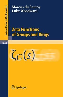 Zeta Functions of Groups and Rings (eBook, PDF) - Du Sautoy, Marcus; Woodward, Luke