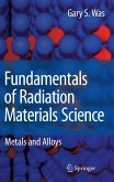 Fundamentals of Radiation Materials Science (eBook, PDF)