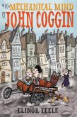 The Mechanical Mind of John Coggin (eBook, ePUB)