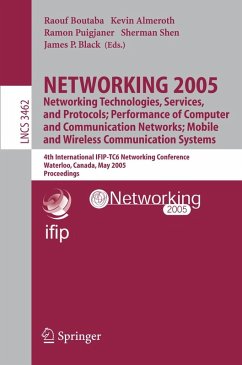NETWORKING 2005. Networking Technologies, Services, and Protocols; Performance of Computer and Communication Networks; Mobile and Wireless Communications Systems (eBook, PDF)