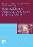 Übergewicht und Adipositas bei Kindern und Jugendlichen (eBook, PDF)