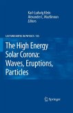 The High Energy Solar Corona: Waves, Eruptions, Particles (eBook, PDF)
