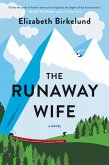 The Runaway Wife (eBook, ePUB) The Runaway Wife (eBook, ePUB)