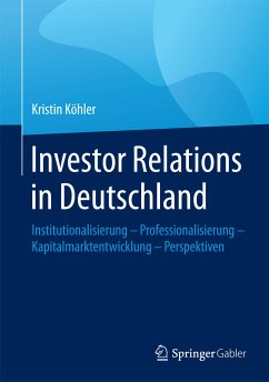 Investor Relations in Deutschland (eBook, PDF) - Köhler, Kristin