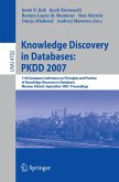 Knowledge Discovery in Databases: PKDD 2007 (eBook, PDF)