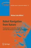 Robot Navigation from Nature (eBook, PDF)