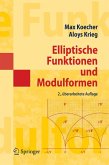 Elliptische Funktionen und Modulformen (eBook, PDF)