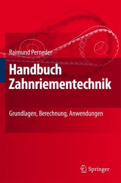 Handbuch Zahnriementechnik (eBook, PDF) - Perneder, Raimund