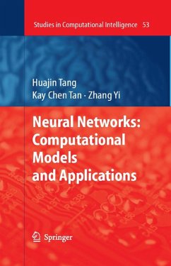 Neural Networks: Computational Models and Applications (eBook, PDF) - Tang, Huajin; Tan, Kay Chen; Yi, Zhang