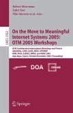 On the Move to Meaningful Internet Systems 2005: OTM 2005 Workshops (eBook, PDF)