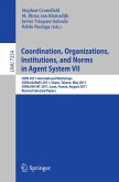 Coordination, Organizations, Instiutions, and Norms in Agent System VII (eBook, PDF)