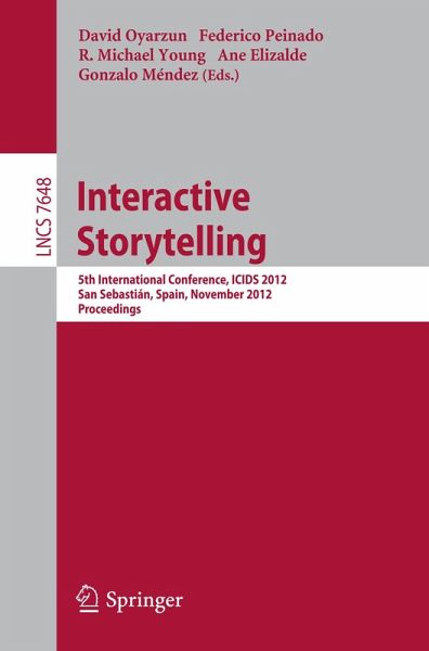 Interactive Storytelling (eBook, PDF) Interactive Storytelling (eBook, PDF)