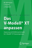 Das V-Modell® XT anpassen (eBook, PDF)