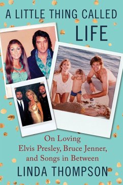 A Little Thing Called Life (eBook, ePUB) - Thompson, Linda