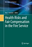 Health Risks and Fair Compensation in the Fire Service (eBook, PDF)