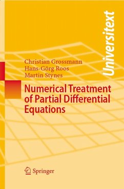 Numerical Treatment of Partial Differential Equations (eBook, PDF) - Grossmann, Christian; Roos, Hans-Görg; Stynes, Martin