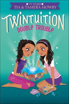 Twintuition: Double Trouble (eBook, ePUB) - Mowry, Tia; Mowry, Tamera