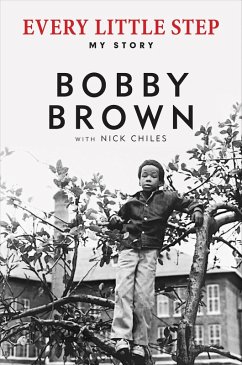 Every Little Step (eBook, ePUB) - Brown, Bobby; Chiles, Nick