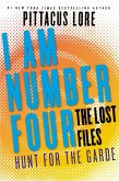 I Am Number Four: The Lost Files: Hunt for the Garde (eBook, ePUB)