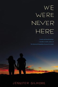 We Were Never Here (eBook, ePUB) - Gilmore, Jennifer