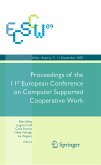 ECSCW 2009: Proceedings of the 11th European Conference on Computer Supported Cooperative Work, 7-11 September 2009, Vienna, Austria (eBook, PDF)