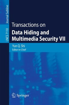 Transactions on Data Hiding and Multimedia Security VII (eBook, PDF)