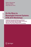 On the Move to Meaningful Internet Systems: OTM 2010 (eBook, PDF)