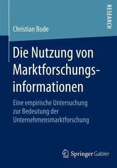 Die Nutzung von Marktforschungsinformationen (eBook, PDF) - Bode, Christian